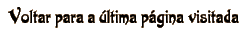 Voltar para a ltima pgina visitada