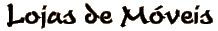 Lojas de Mveis